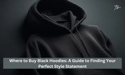 Where to Buy Black Hoodies