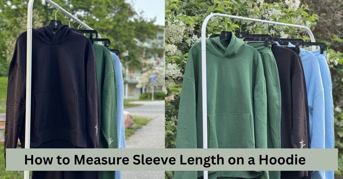 How to Measure Sleeve Length on a Hoodie